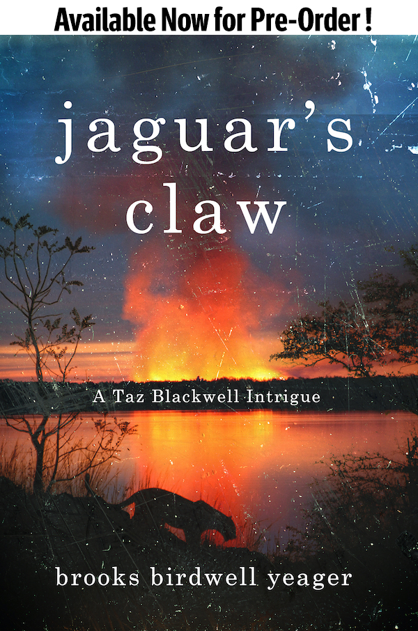 Jaguar's Claw - A Taz Blackwell Intrigue Pre-Order